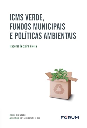 Icms verde, fundos municipais e políticas ambientais