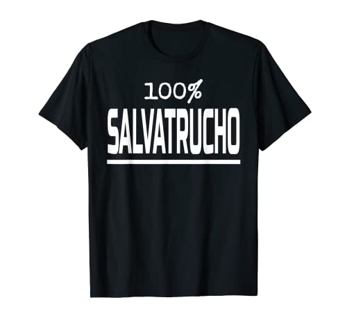 Camiseta 100% Salvatrucho- El Salvador Camiseta