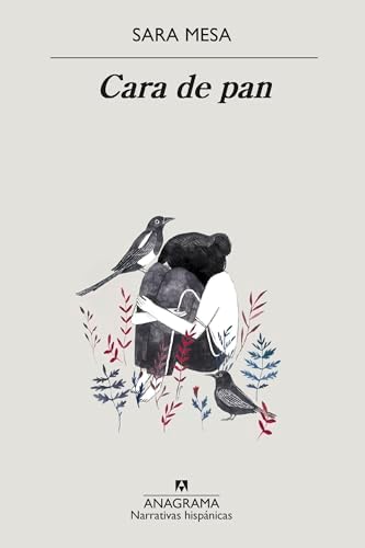 Cara de pan (NARRATIVAS HISPÁNICAS nº 612)
