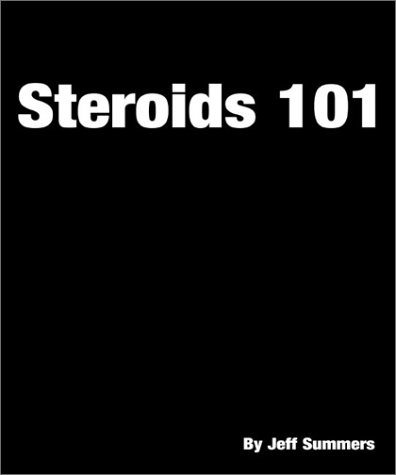 Steroids 101 Paperback – March 15, 2003