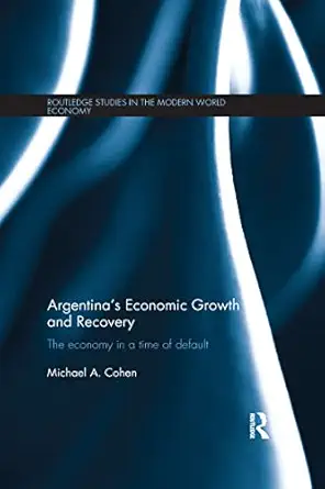 Argentina's Economic Growth and Recovery-Wow! eBook