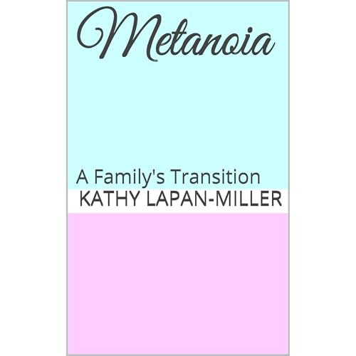 Metanoia Audiolibro Por Kathy LaPan-Miller arte de portada