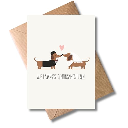 WBdesignz Süße Dackel Hochzeitskarte mit Umschlag - Romantische Glückwunschkarte Hochzeit für Ehe Paar Auf laaanges gemeinsames Leben - Herz Humor - Lustige Liebe Klappkarte Tiermotiv (DIN A6)