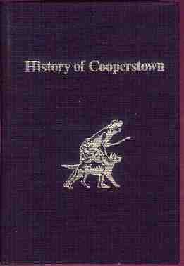 History of Cooperstown 0917334019 Book Cover
