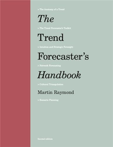  The Trend Forecaster\'s Handbook: Second Edition
