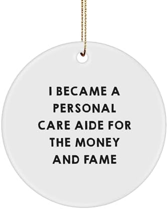 Funny Quote Gifts for Personal Care Aide Friends and Family, Personal Care Aide Circle Ornament, Christmas Unique Gifts from Friends image 2
