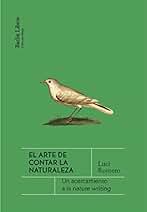 El arte de contar la naturaleza: Un acercamiento a la Nature Writing: 17 (Barlin Paisaje)