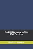 The REXX Language on TSO: REXX Functions