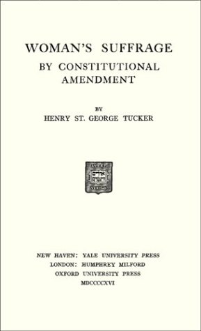 Woman's Suffrage by Constitutional Amendment