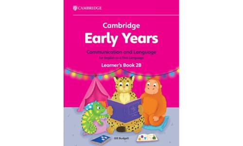 Cambridge Early Years Communication and Language for English as a First Language Learner's Book 2B: Early Years International