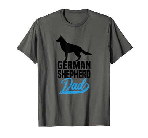 German Shepherd Dad Dog Dad Shepherd Dad T-Shirt