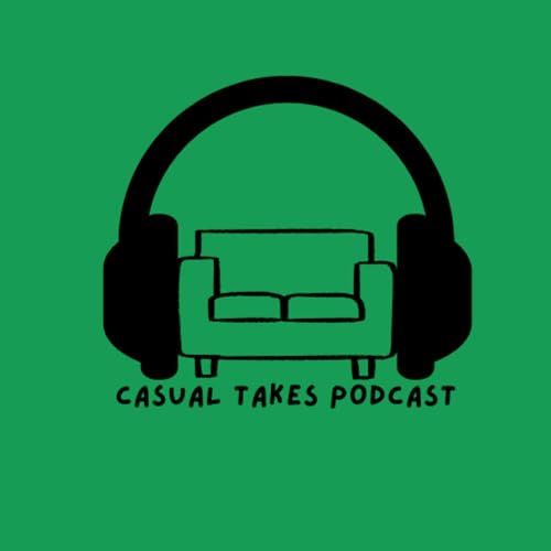 Casual Takes Podcast cover art