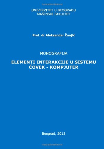 ELEMENTI INTERAKCIJE U SISTEMU COVEK - KOMPJUTER: monografija