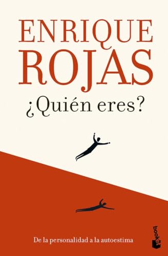 ¿Quién eres?: De la personalidad a la autoestima (Biblioteca Enrique Rojas)