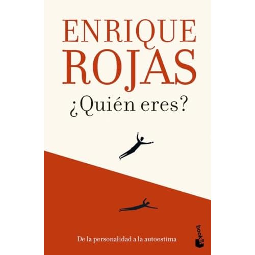 ¿Quién eres?: De la personalidad a la autoestima (Biblioteca Enrique Rojas)