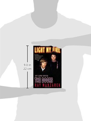 Light My Fire: My Life with The Doors
