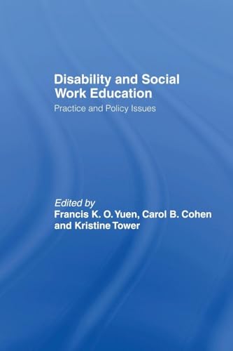 Disability and Social Work Education: Practice and Policy Issues