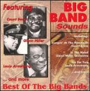 Big Band Sounds: Best of the Big Bands [Audio CD] Various Artists