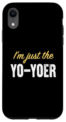 I'm just the Yo-yoer - �ʔ��� �X�}�z�P�[�X iPhone XR �p