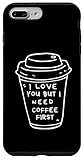 Photo Gallery custodia per iphone 7 plus/8 plus i love you but i need coffee first divertente marito moglie Photo Gallery custodia per iphone 7 plus/8 plus i love you but i need coffee first divertente marito moglie