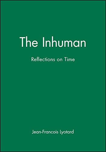The Inhuman: Reflections on Time