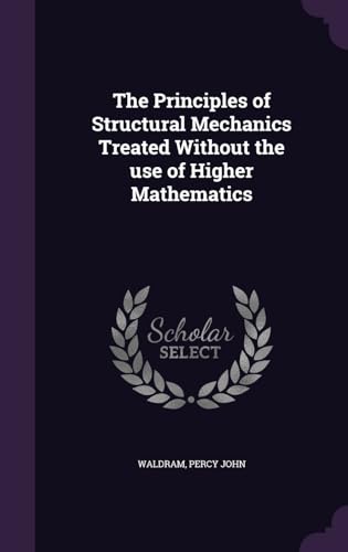 The Principles of Structural Mechanics Treated ... 1341918130 Book Cover