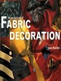 Art and Craft of Fabric Decoration