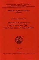 Formen Der Anrede Im Byzantinischen Brief Vom 6. Bis Zum 12. Jahrhundert 3700133456 Book Cover