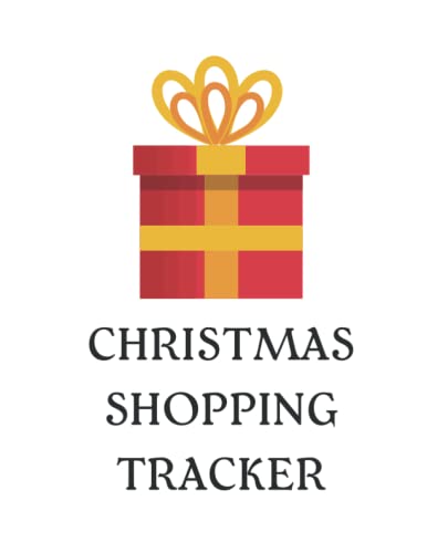 Christmas shopping tracker: Christmas shopping gift list planner & Gift List Tracker Notebook Ideal for Christmas Shopping List Organizer Cute ... good for gifts or presents to your Loved ones