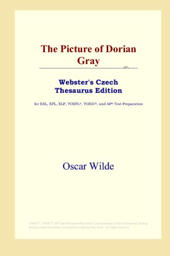 The Picture of Dorian Gray (Webster's Czech Thesaurus Edition)
