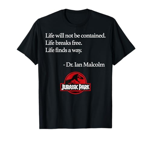 Jurassic Park Life Finds A Way Quote T-Shirt