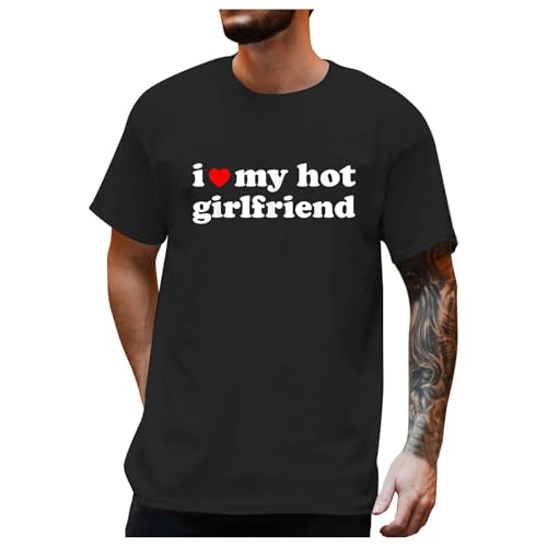 2026 - T-shirt "I My Hot Girlfriend" voor heren voor Valentijnsdag, met hart-print, korte mouwen, voor GF-T-shirts, zwarte werkshirts, zwart, L