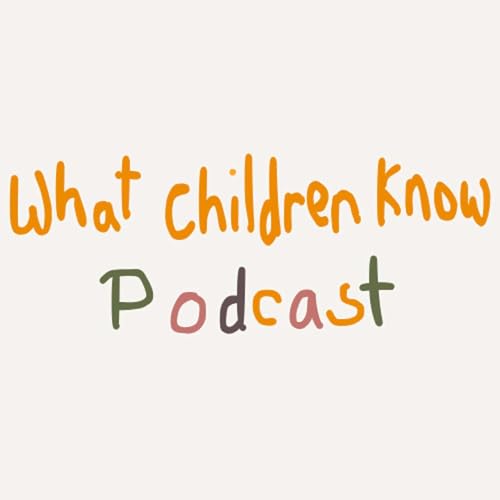 What Children Know cover art