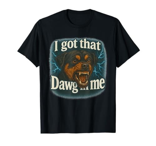 I Got That Dawg In Me Meme T-Shirt Pit Bull Terrier Shirt TVc