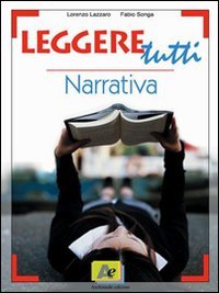  Leggere tutti. Poesia e teatro. Per il biennio delle Scuole superiori