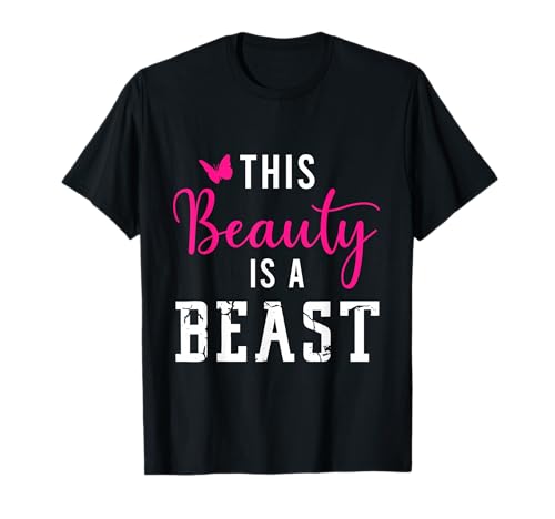 This Beauty Is Beast Queen Girl Phenomenal Woman Wife Female T-Shirt
