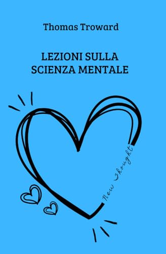  Lezioni sulla Scienza Mentale