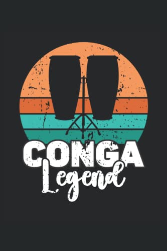  Conga Drum Notebook: Conga Drum Saying Notebook Gift Idea For Conga Drum Lovers