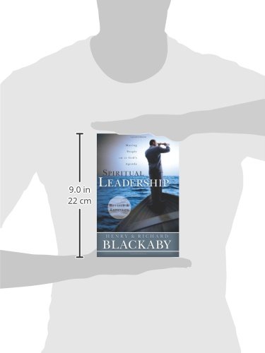 Spiritual Leadership: Moving People on to God's Agenda, Revised and Expanded - Image 6