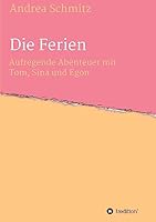Die Ferien 3734527228 Book Cover