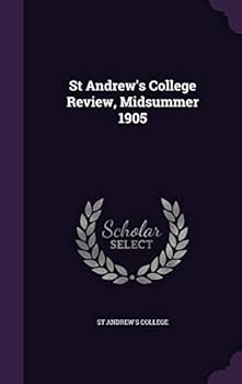 Hardcover St Andrew's College Review, Midsummer 1905 Book