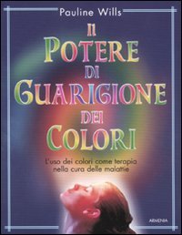 Il potere di guarigione dei colori
