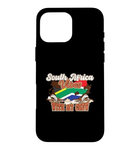 Travel South Africa Vibes with My Crew South Africa Case for iPhone 16 Pro Max