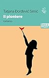  Il Pioniere (Italian Edition)
