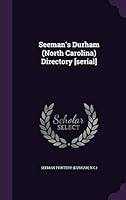 Seeman's Durham (North Carolina) Directory [serial] 1341901963 Book Cover