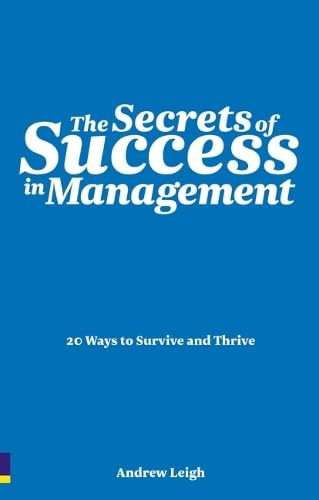 Buy The Secrets of Success in Management: 20 Ways to Survive and Thrive — BookShops.in