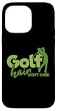 Installation facile Funny Golfers Golf Hair Don\'t Care Coque pour iPhone 14 Pro Max