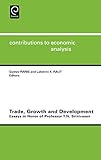 Trade, Growth and Development (Contributions to Economic Analysis) (Contributions to Economic Analysis)