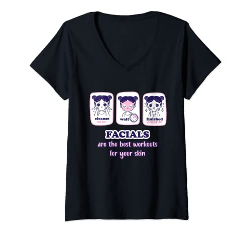 Mujer Los tratamientos faciales divertidos son el mejor entrenamiento para el acné de tu piel Camiseta Cuello V