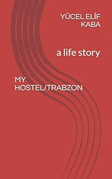 Paperback My Hostel/Trabzon: a life story Book